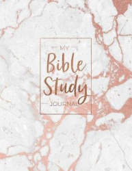 My Bible Study Journal - Beautiful Rose Gold Marble Bible Study and Prayer Journal for Women