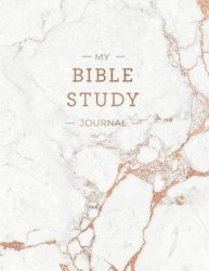 My Bible Study Journal - Beautiful Rose Gold Marble Bible Study and Prayer Journal for Women