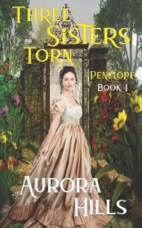 Three Sisters Torn - Penelope - Book 1