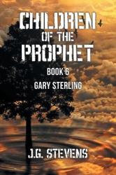 Children of the Prophet - Book 6: Gary Sterling