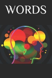 Words - A Journal for all the things I did not say