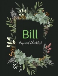 Bill Payment Checklist: Finance Planner or Budget Planning . Monthly Bill Planner and Organizer . Bill Payment and Paying Planne