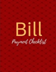 Bill Payment Checklist: Budget Planning or Personal Finance Planner . Monthly Bill Planner and Organizer. Bill Payment and Payin