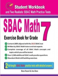Sbac Math Exercise Book for Grade 7 - Student Workbook and Two Realistic Sbac Math Tests