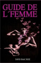 Guide de l'Femme - : D veloppement Personnel