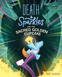 Death&Sparkles and the Sacred Golden Cupcake