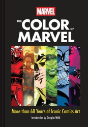 Marvel The Color of Marvel - More than 60 Years of Iconic Comics Art