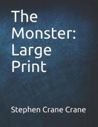 The Monster: Large Print