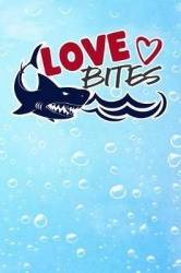 Love Bites: Shark Bubbles Lined Notebook and Journal Composition Book Diary