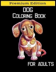 Dog Coloring Book for Adults - Dog Coloring Book for Adults