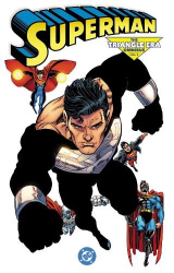 Superman: The Triangle Era Omnibus Vol. 3