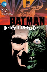 Batman: Jekyll & Hyde