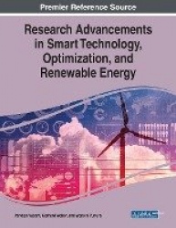 Research Advancements in Smart Technology, Optimization, and Renewable Energy