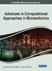 Advances in Computational Approaches in Biomechanics