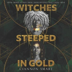 Witches Steeped in Gold