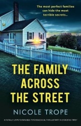 The Family Across the Street - A totally unputdownable psychological thriller with a shocking twist