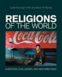 Religions of the World - Questions, Challenges, and New Directions