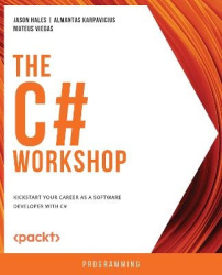 The C# Workshop - Kickstart your career as a software developer with C#