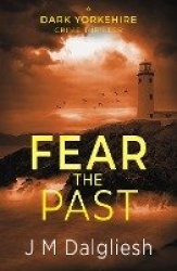 Fear the Past