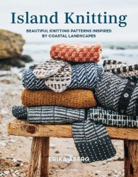 Island Knitting - Beautiful Knitting Patterns Inspired by Coastal Landscapes