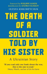 The Death of a Soldier Told by His Sister - A Ukrainian Story