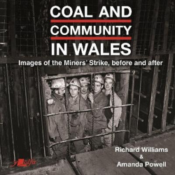 Coal and Community in Wales
