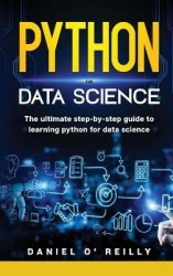 Python for data science - The ultimate step-by-step guide to learning python for data science