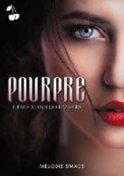 Pourpre: Tome 1: Faceà tous les dangers