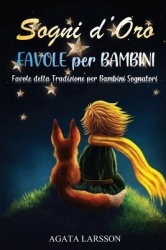 Sogni d'Oro - Favole della Tradizione per Bambini Sognatori
