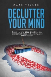 Declutter Your Mind