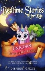 Bedtime Stories for Kids - Unicorn and Little Furry Friends. Short Meditation Stories to Help Children Sleep at Night. Make Todd