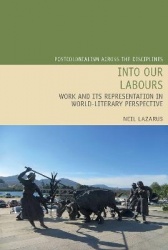 Into Our Labours - Work and its Representation in World-Literary Perspective