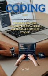 CODING Series 3 - This Book Includes: JavaSript Programming + SQL Programming and Coding