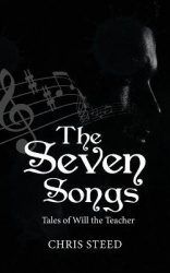 The Seven Songs - Tales of Will the Teacher