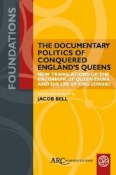 The Documentary Politics of Conquered England's Queens - New Translations of the 