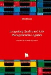 Integrating Quality and Risk Management in Logistics