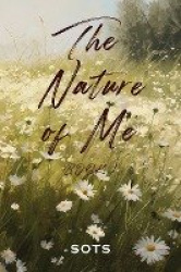 The Nature of Me - Book 1