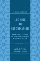 Looking for Information - Examining Research on How People Engage with Information