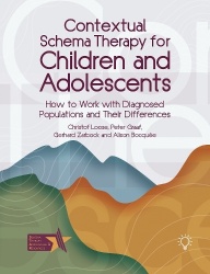 Contextual Schema Therapy for Children and Adolescents - How to Work with Diagnosed Populations and their Differences