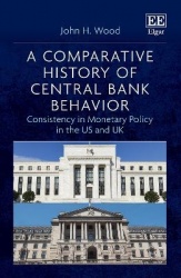 A Comparative History of Central Bank Behavior - Consistency in Monetary Policy in the US and UK