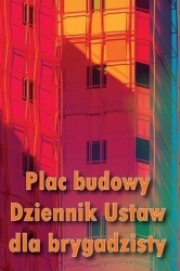 Plac budowy Dziennik Ustaw dla brygadzisty - Książka budowlana do przechowywania harmonogramów nagrań, codziennyc