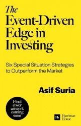 The Event-Driven Edge in Investing - Six Special Situation Strategies to Outperform the Market