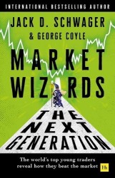 Market Wizards: The Next Generation