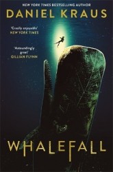 Whalefall - From the Pultizer Prize for Fiction winner, soon to be a major film from 20th Century Studios