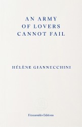 An Army of Lovers Cannot Fail