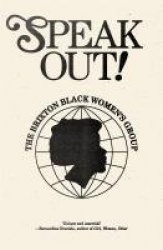 Speak Out! - The Brixton Black Women's Group