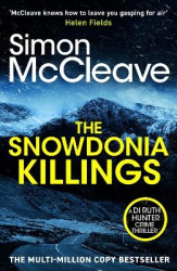 The Snowdonia Killings - The gripping detective series from the must-read bestselling Welsh crime author
