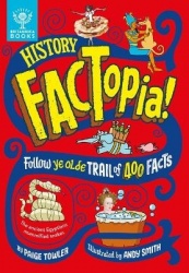 History Factopia! - Follow Ye Olde Trail of 400 Facts