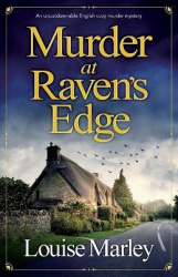 Murder at Raven's Edge - An Unputdownable English Cozy Murder Mystery