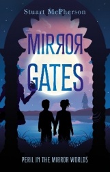 The Mirror Gates - Peril in the Mirror Worlds